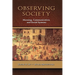 Observing Society: Meaning, Communication, and Social Systems