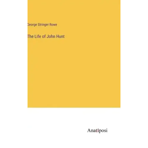 The Life of John Hunt