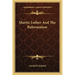 Martin Luther and the Reformation