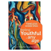 Timeless Women Speak: Feeling Youthful at Any Age