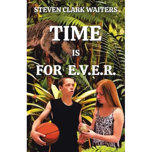 Time Is for E.V.E.R.