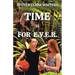 Time Is for E.V.E.R.