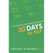 30 Days to NLP: An Introduction to Neuro Linguistic Programming