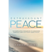 Extravagant Peace