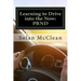 Learning to Drive into the Now: Prnd