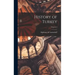 History of Turkey; Volume 2