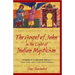The Gospel of John in the Light of Indian Mysticism