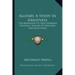Allenby, a Study in Greatness: The Biography of Field-Marshal Viscount Allenby of Megiddo and Felixstowe
