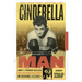 Cinderella Man: James J. Braddock, Max Baer, and the Greatest Upset in Boxing History