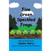 Five Green Speckled Frogs