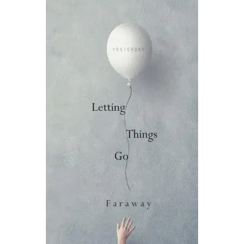 Letting Things Go