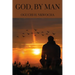 God, by Man