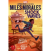 Miles Morales: Shock Waves (Original Spider-Man Graphic Novel)
