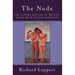 The Nude: The Cultural Rhetoric of the Body in the Art of Western Modernity