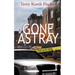Gone Astray