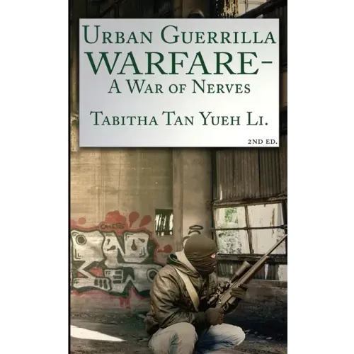 War of Nerves: Urban Guerrilla Warfare