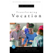 Transforming Vocation: Transformations Series