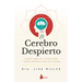 Cerebro Despierto, El