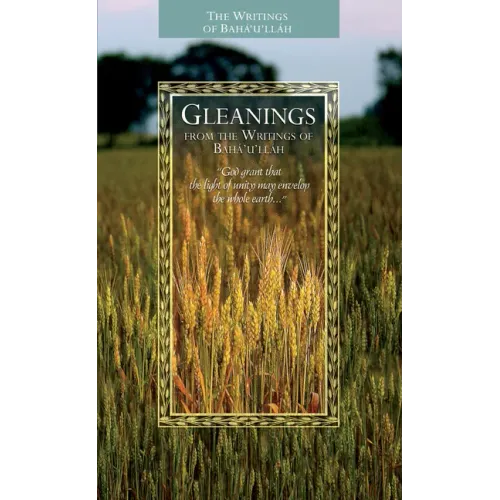 Gleanings from the Writings of Baha'u'llah