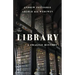 The Library: A Fragile History