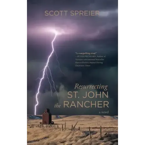 Resurrecting St. John the Rancher