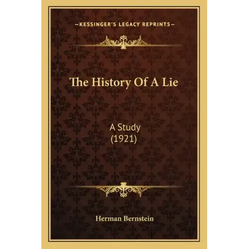 The History Of A Lie: A Study (1921)