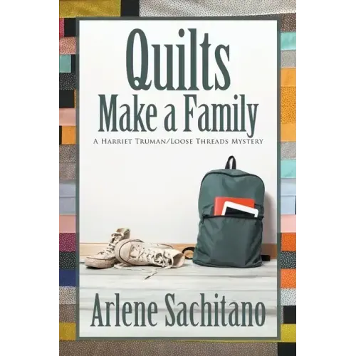 Quilts Make a Family