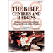 The Bible, Centres and Margins: Dialogues Between Postcolonial African and British Biblical Scholars