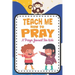 Teach me how to pray: A Christian Inspirational Devotional Notebook / Journal for kids (6" X 9") Friends
