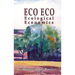 Eco Eco: Ecological Economics