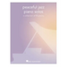 Peaceful Jazz Piano Solos: A Collection of 30 Pieces