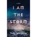 I Am the Storm