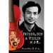 Father, Son & Violin: A Personal Life Story Tells the Vivid History of Mao's China