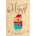 Don't worry, be hygge