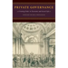 Private Governance: Creating Order in Economic and Social Life