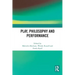 Play, Philosophy and Performance