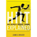 HIIT - High Intensity Interval Training Explained