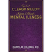 What Clergy Need To Know About: Mental Illness