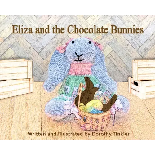 Eliza and the Chocolate Bunnies