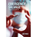 Emergency SalvageTM: Life and Death in the OR