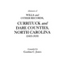 Abstracts of Wills and Other Records, Currituck and Dare Counties, North Carolina (1663-1850)