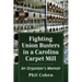 Fighting Union Busters in a Carolina Carpet Mill: An Organizer's Memoir