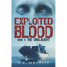 Exploited Blood: Book 1: The Onslaught