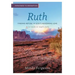 Eyewitness to Redemption: Finding Refuge in God's Redeeming Love - Ruth