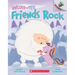 Friends Rock: An Acorn Book (Unicorn and Yeti #3): Volume 3