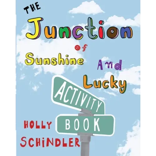The Junction of Sunshine and Lucky Activity Book