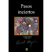 Pasos Inciertos: Antologia 1948 - 2014