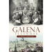 Galena, Illinois: A Brief History
