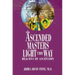 Ascended Masters Light the Way: Beacons of Ascension