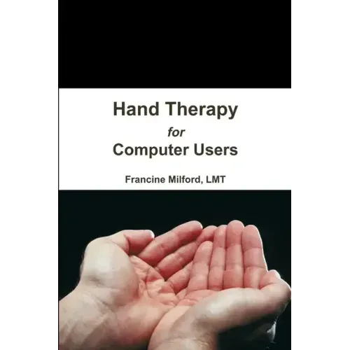 Hand Therapy for Computer Users